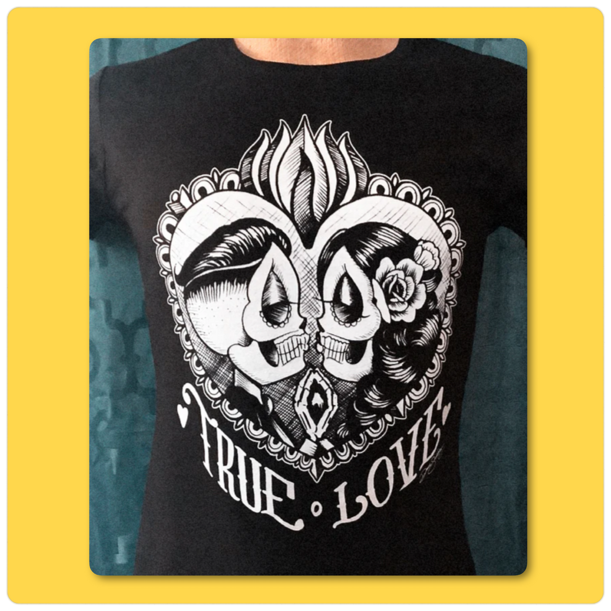 TRUE LOVE shirt