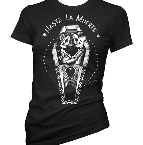 HASTA LA MUERTE womens shirt